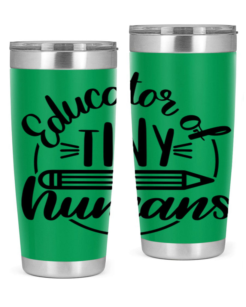 Educator Of Tiny Humans Style 76#- teacher- tumbler