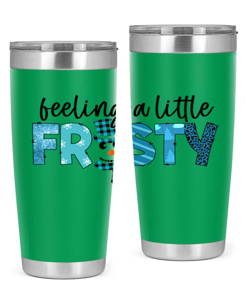 Feeling a little frosty 105#- winter- Tumbler