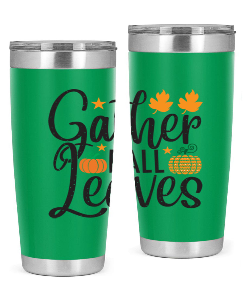 Gatherfallleaves 189#- fall- Tumbler