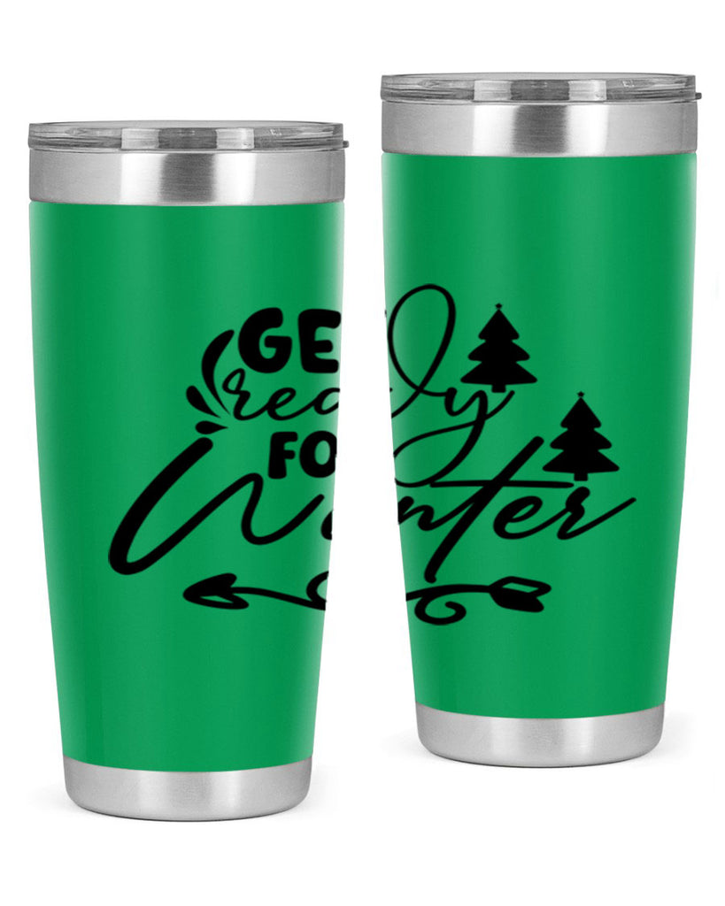 Get Ready For Winter 109#- winter- Tumbler