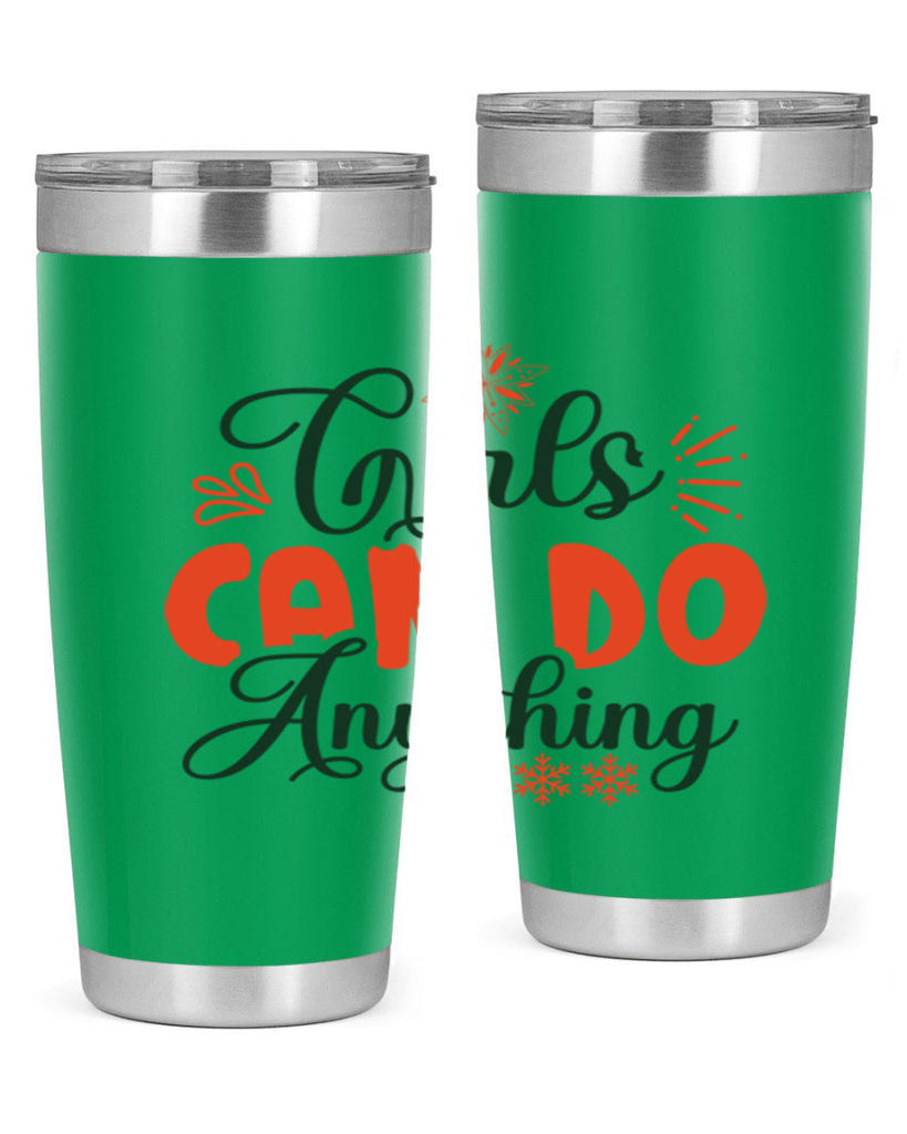 Girls Can Do Anything 116#- winter- Tumbler