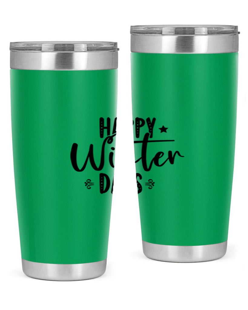 Happy Winter Days 124#- winter- Tumbler