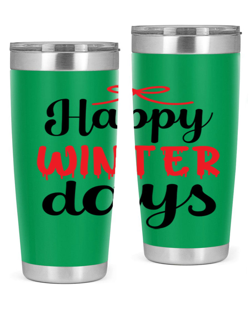 Happy winter days 123#- winter- Tumbler
