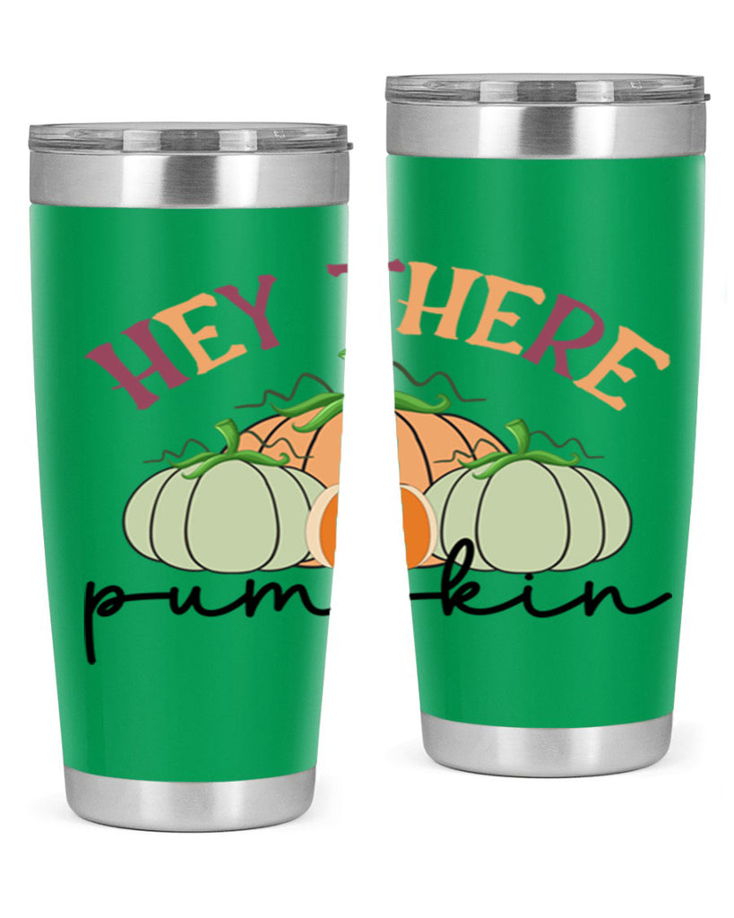 Hey There Pumpkin 307#- fall- Tumbler