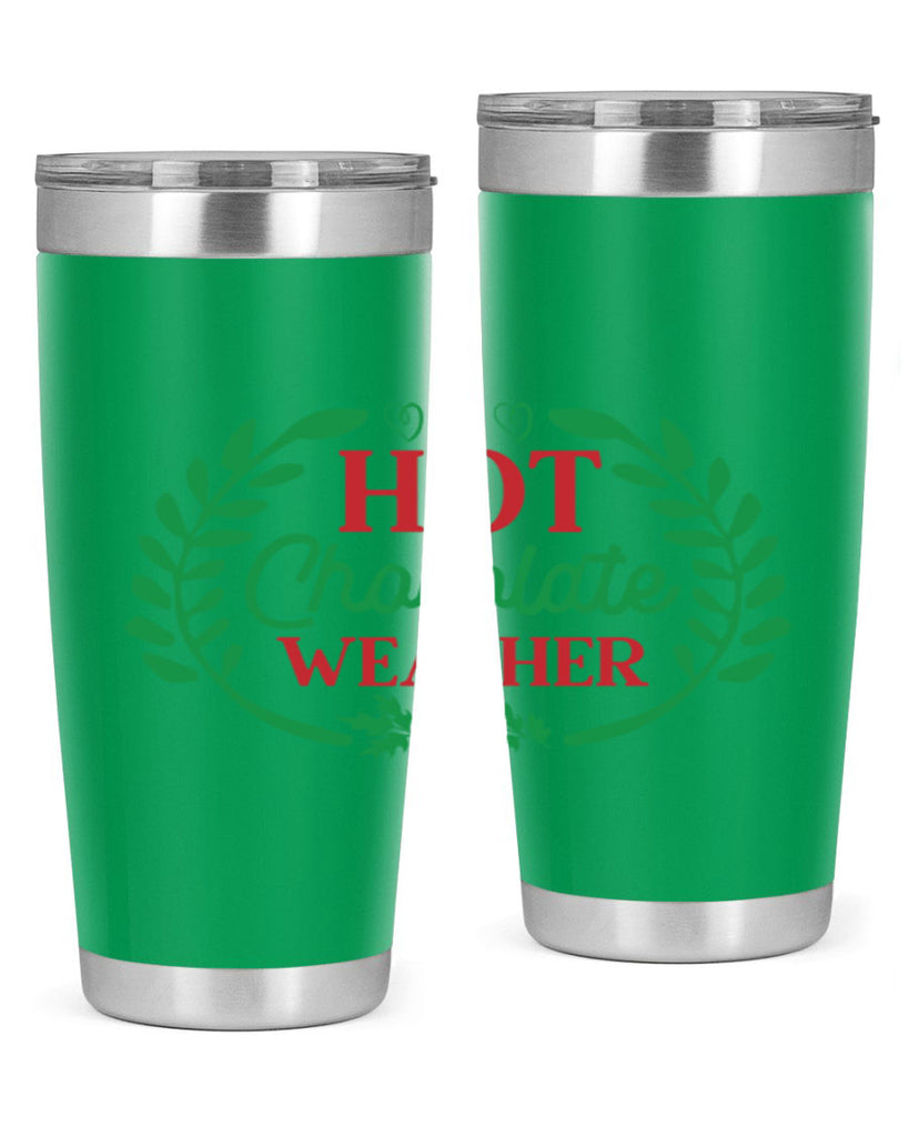 Hot Chocolate Weather 195#- winter- Tumbler