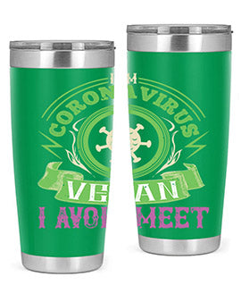 I Am Coronavirus Vegan I Avoid Meet Style 38#- corona virus- Tumbler