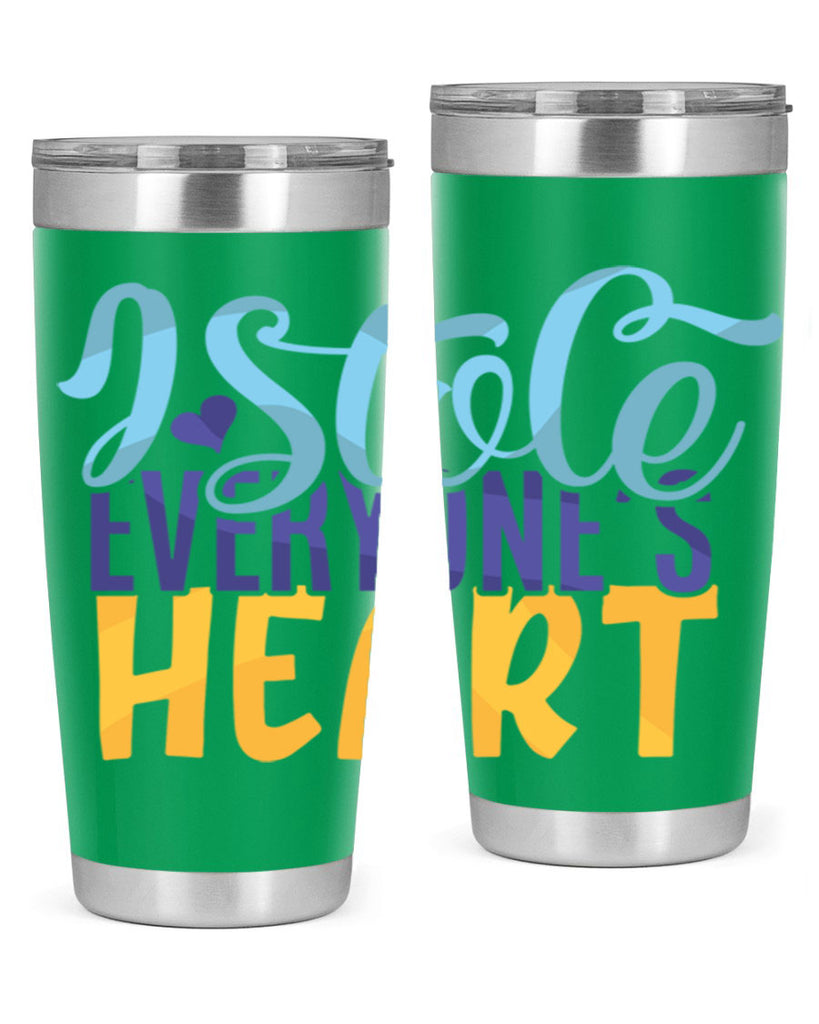 I Stole Everyones Heart Style 247#- baby- tumbler