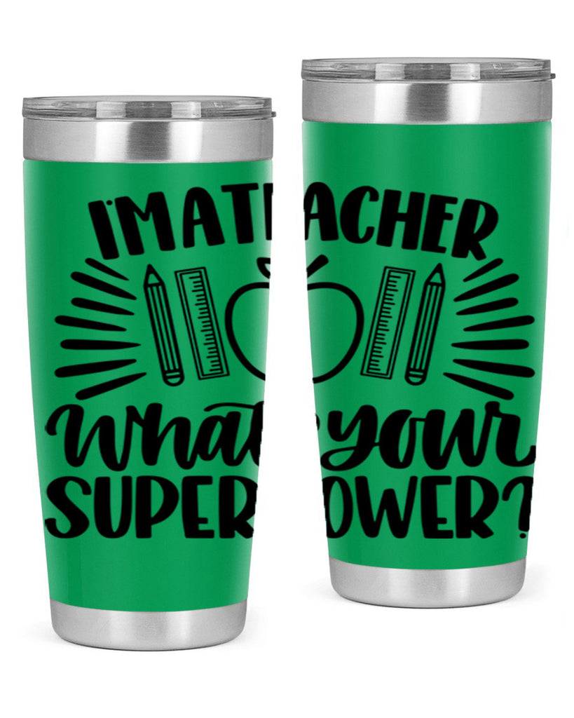 Im A Teacher Whats Your Style 72#- teacher- tumbler
