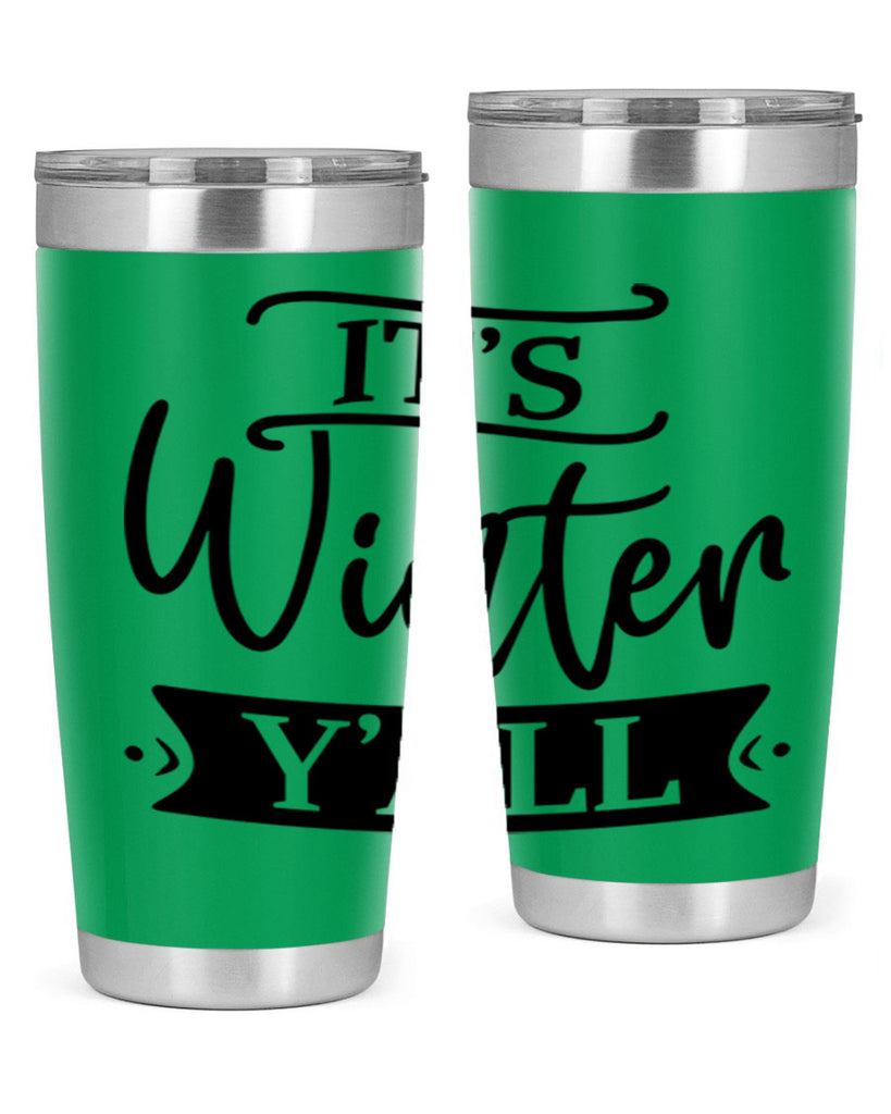 Its Winter Yall265#- winter- Tumbler