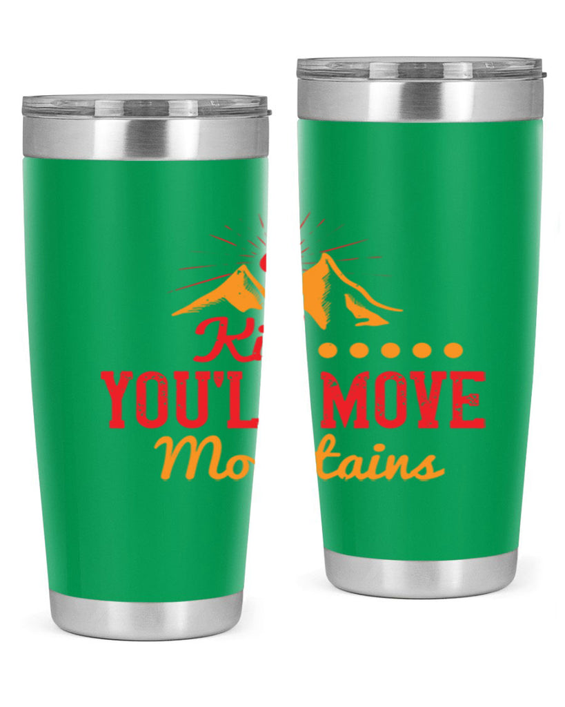 Kid youll move mountains Style 28#- baby- Tumbler