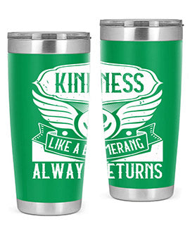 Kindness like a boomerang always returns Style 43#- volunteer- Tumbler