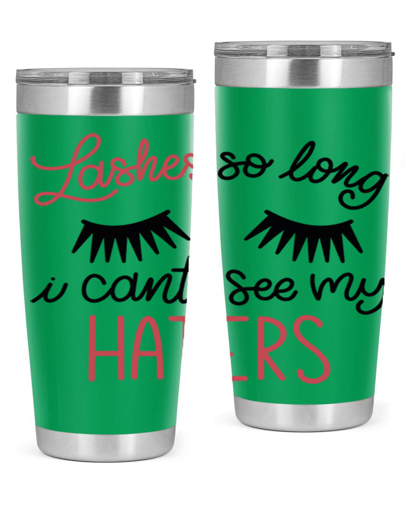 Lashes so Long I Cant See my Haters Style 64#- make up- Tumbler