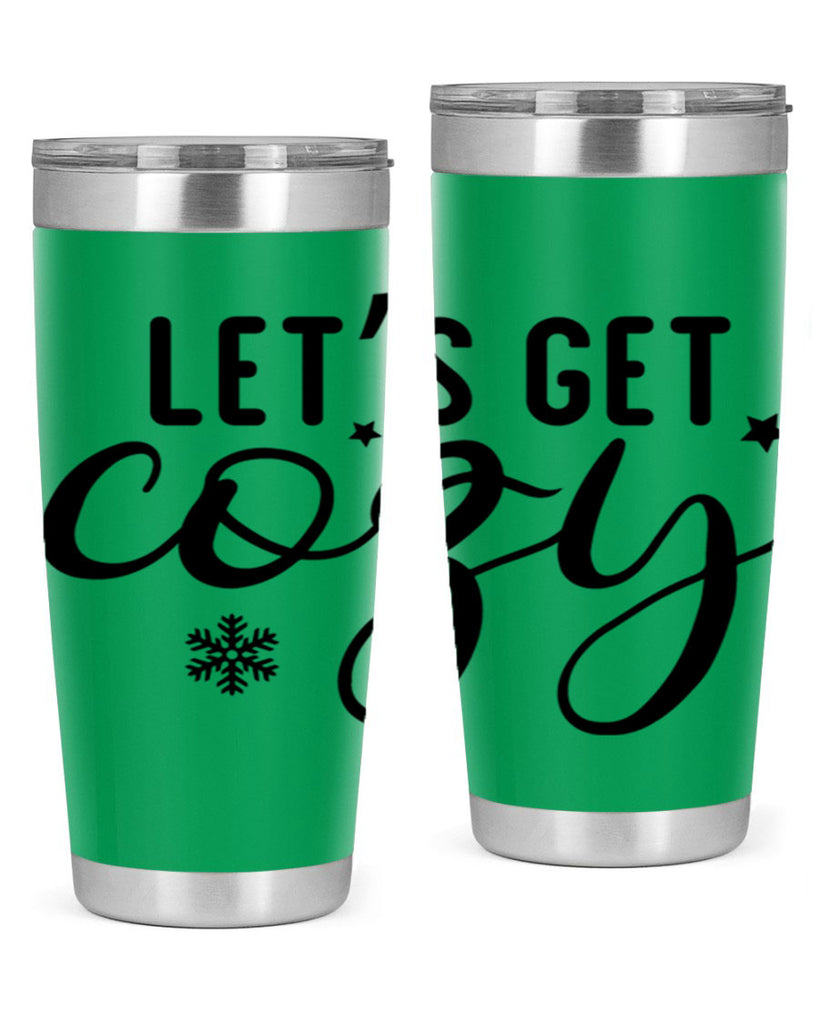 Lets Get Cozy287#- winter- Tumbler