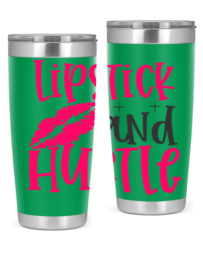 Lipstick and Hustle design Style 230#- make up- Tumbler