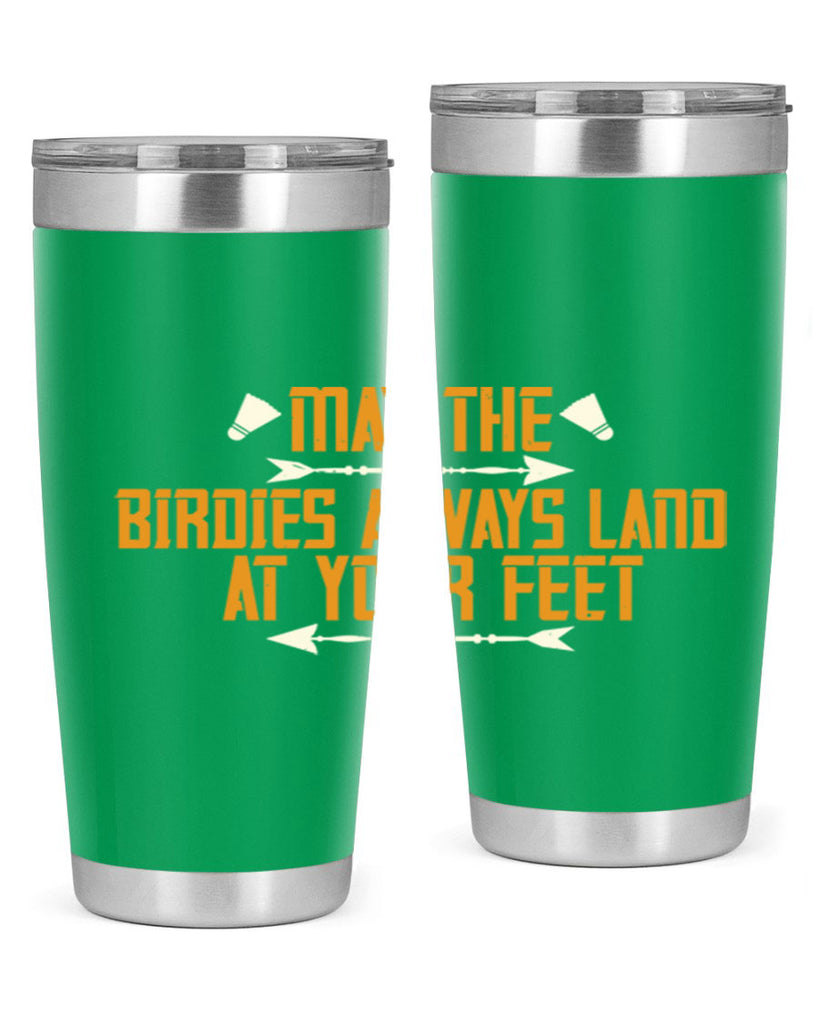 May the birdies always land at your feet 1963#- badminton- Tumbler
