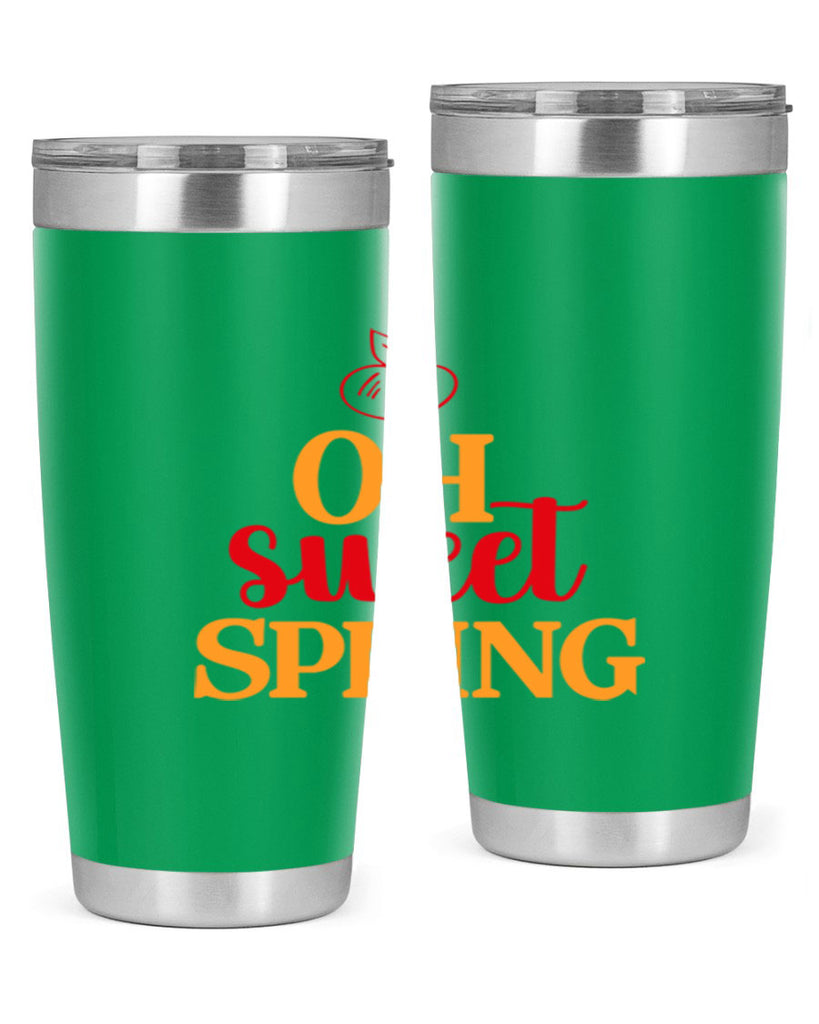 Oh sweet spring 378#- spring- Tumbler