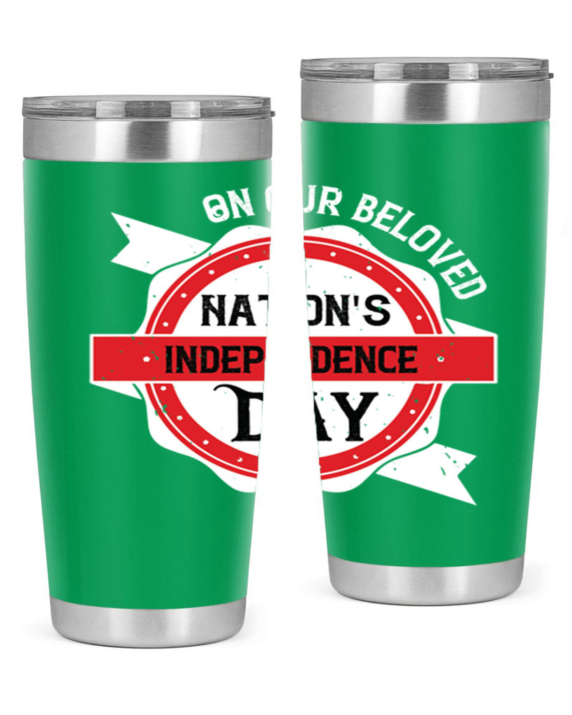 On our beloved Nations Independence Day Style 134#- Fourt Of July- Tumbler