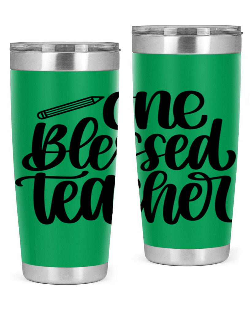 One Blessed Teacher Style 62#- teacher- tumbler