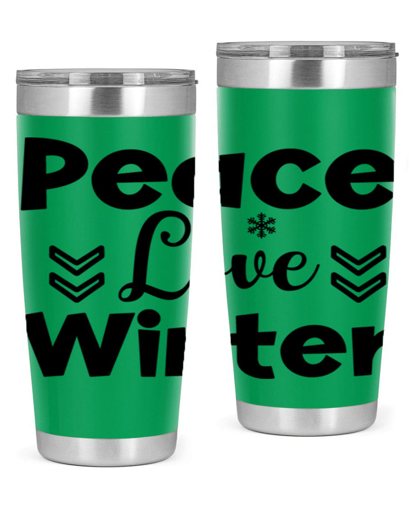 Peace Love Winter333#- winter- Tumbler