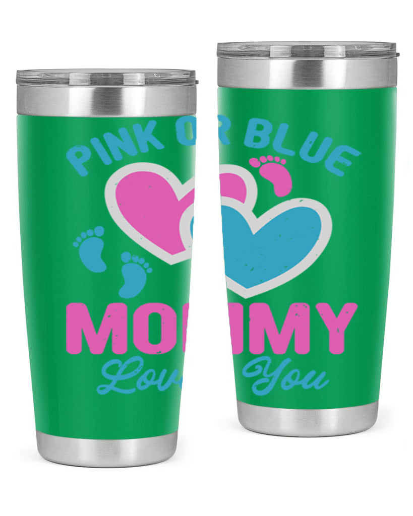 Pink or blue mommy loves you Style 180#- baby- tumbler