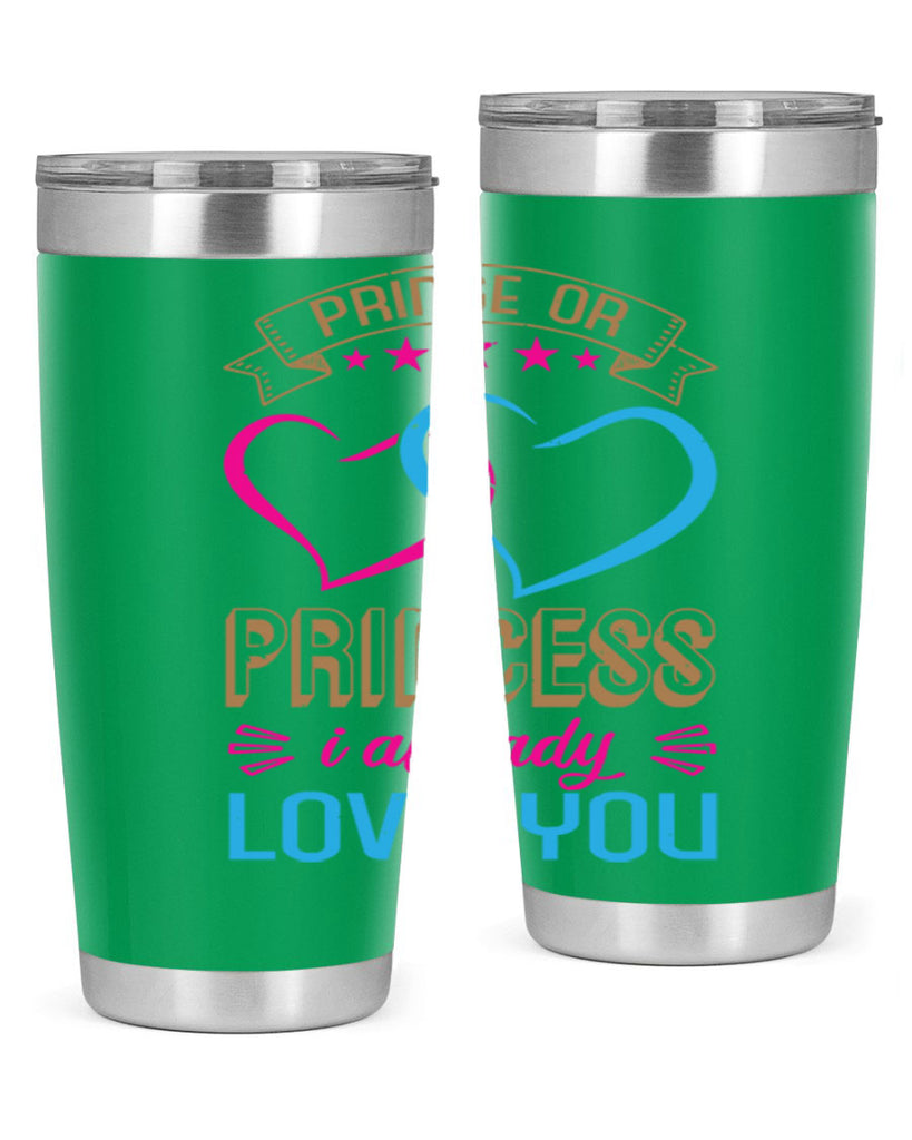 Prince or Princess I already love you Style 18#- baby shower- tumbler