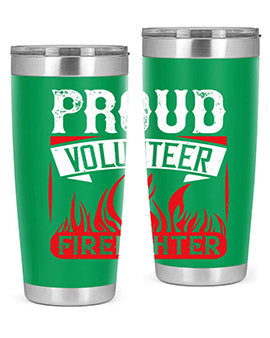 Proud Volunteer Firefighter Style 35#- volunteer- Tumbler