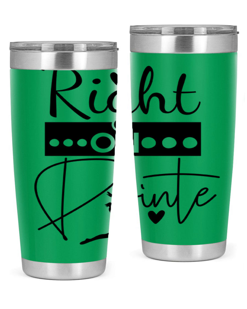 Right on Pointe 77#- ballet- Tumbler