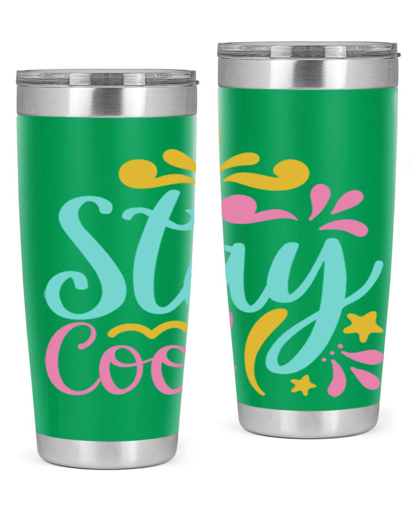 STAY COOL Style 3#- summer- Tumbler