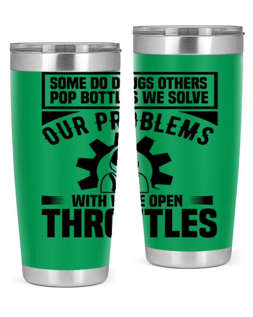 Some Do Drugs Others Style 4#- engineer- tumbler