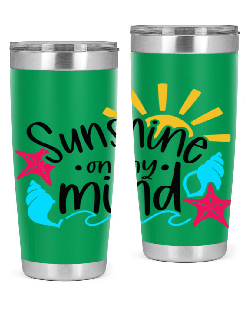 Sunshine On My Mind Style 15#- summer- Tumbler