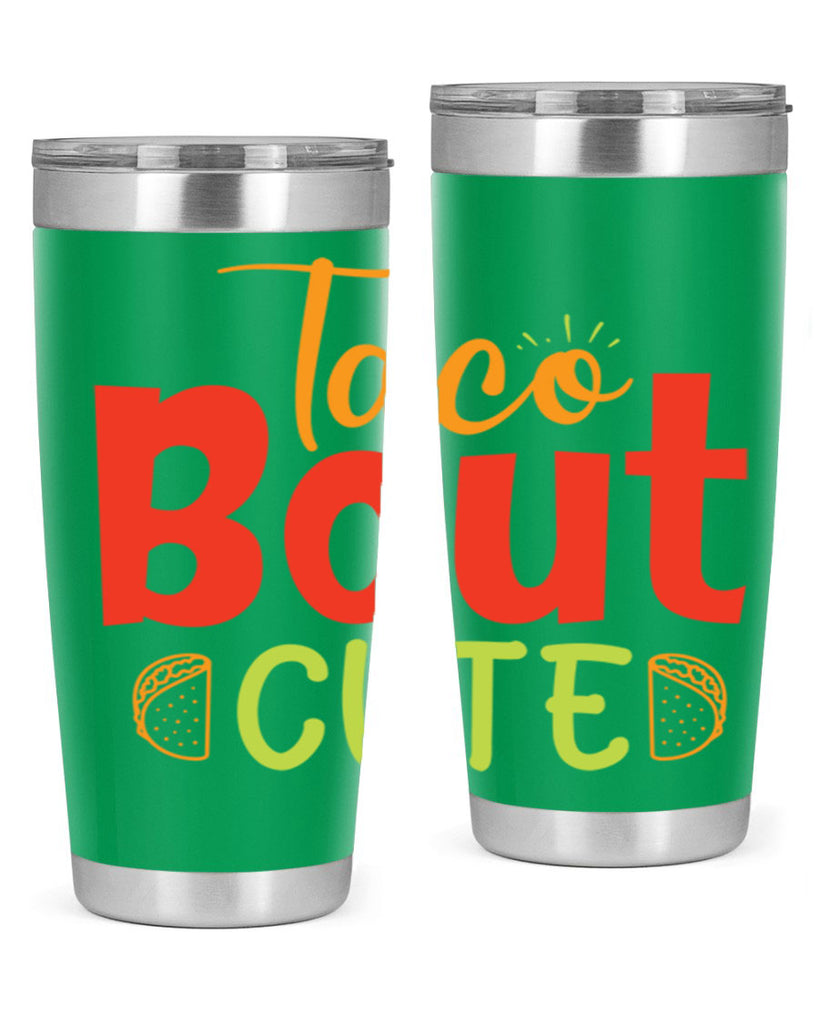 Taco Bout cute Style 198#- baby- tumbler