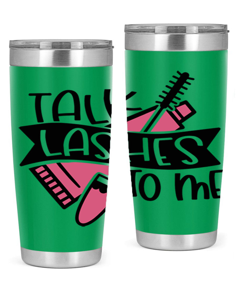 Talk Lashes To Me Style 17#- make up- Tumbler