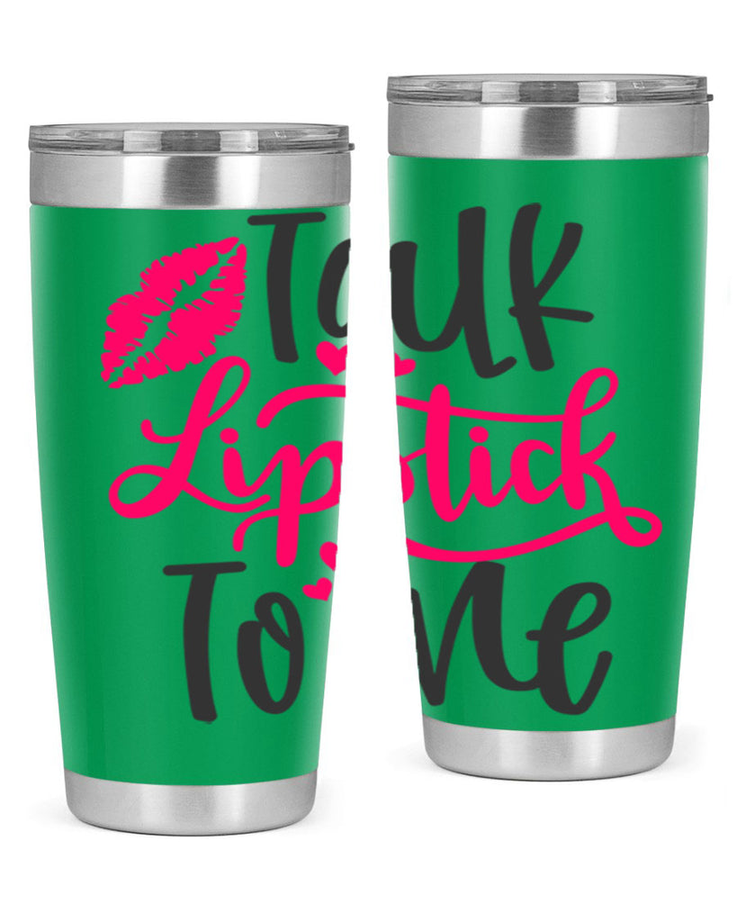 Talk Lipstick To Me Style 217#- make up- Tumbler