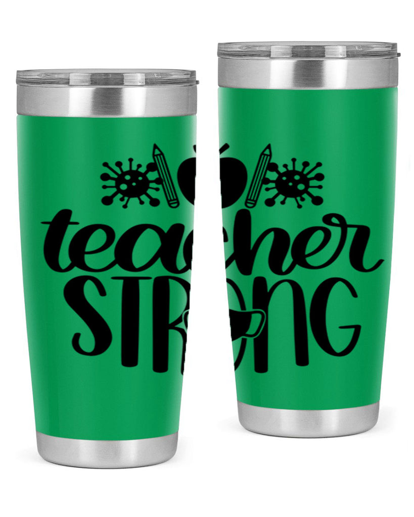 Teacher Strong Style 47#- teacher- tumbler