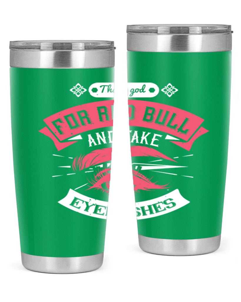 Thank god for Red Bull and fake eyelashes Style 185#- make up- Tumbler