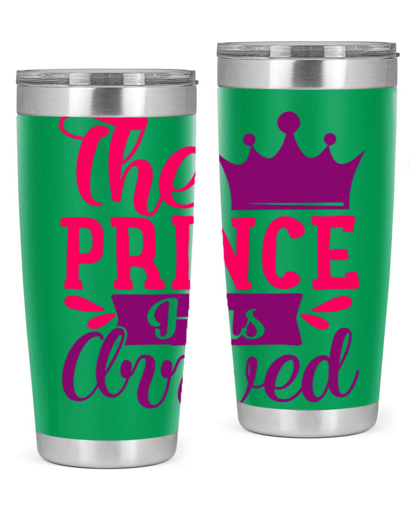 The Prince Has Arrived Style 197#- baby- tumbler