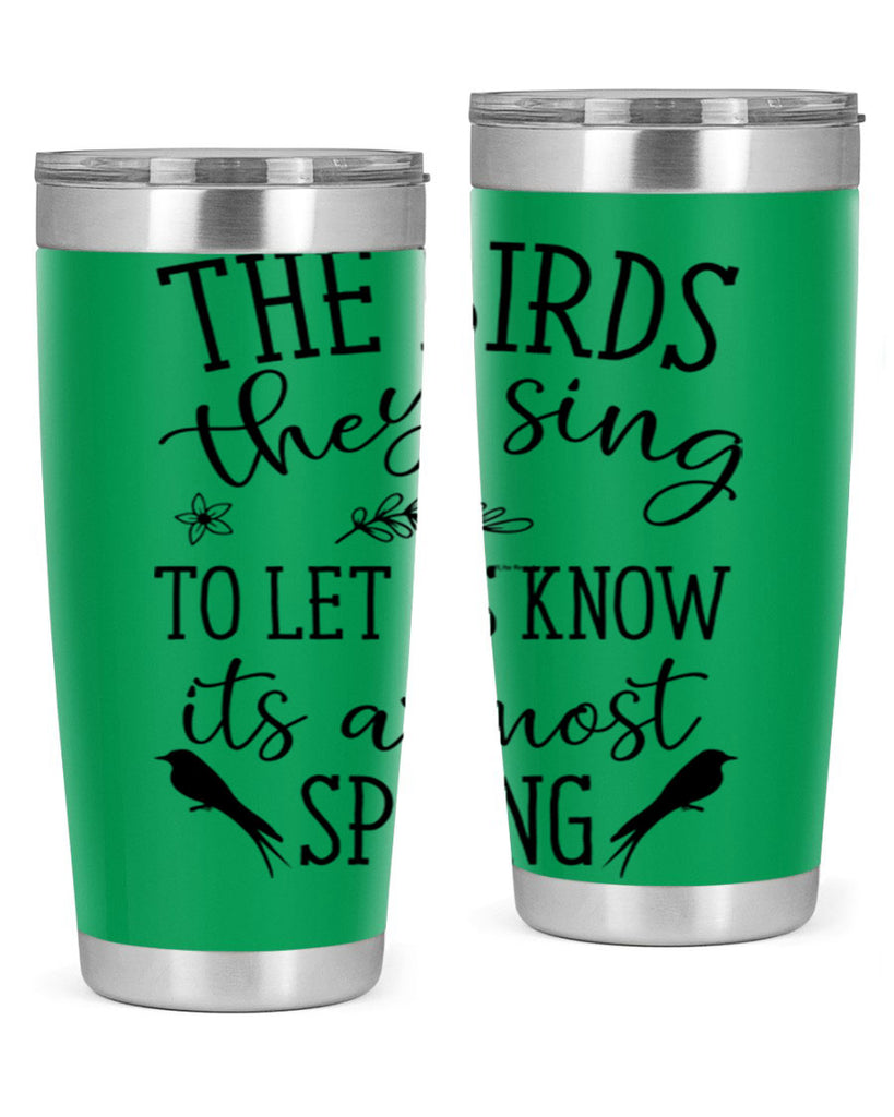 The birds they sing to 543#- spring- Tumbler