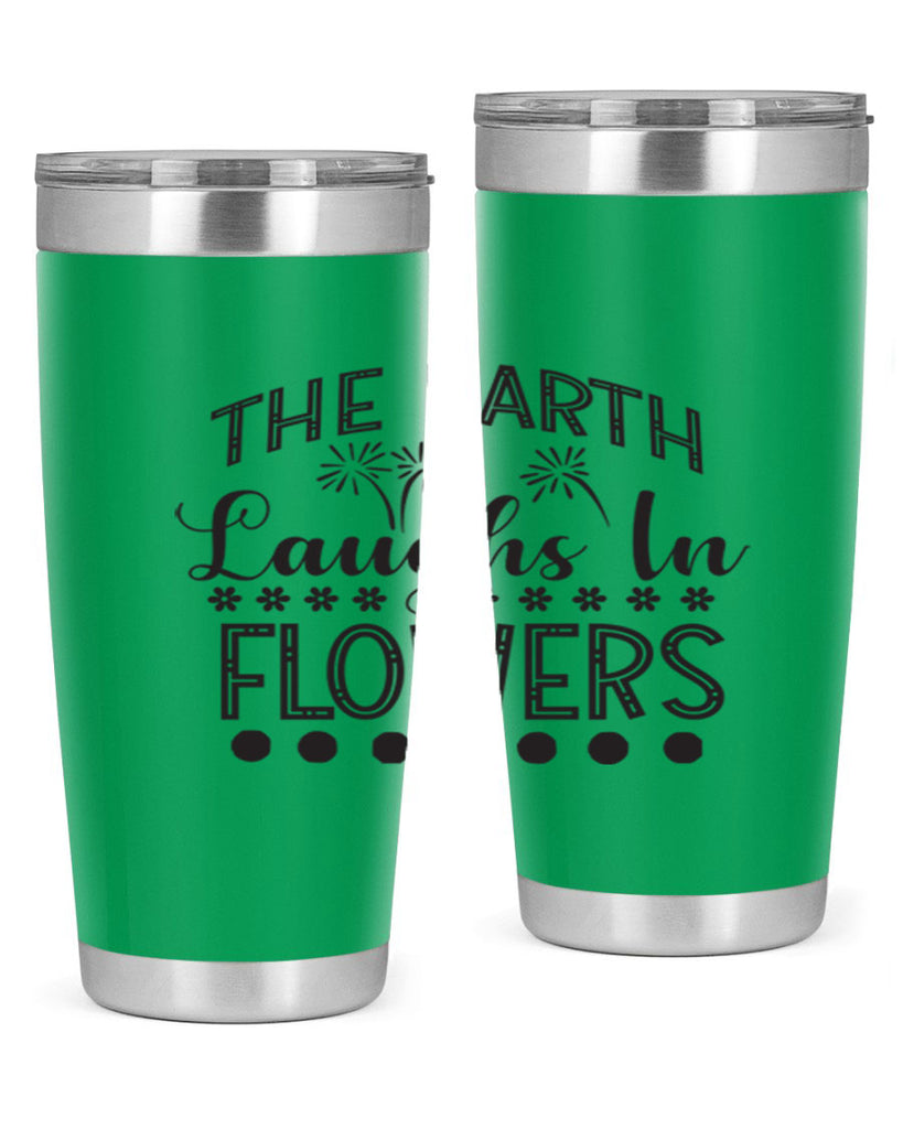 The earth laughs in flowers 533#- spring- Tumbler