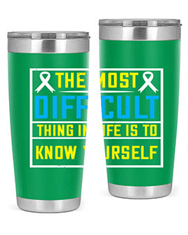 The most difficult thing in life is to know yourself Style 16#- self awareness- Tumbler