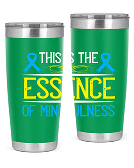 This is the essence of mindfulness Style 13#- self awareness- Tumbler