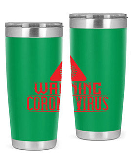 Warning corona virus one Style 18#- corona virus- Tumbler