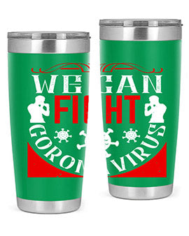 We Can Fight CoronaVirus Style 10#- corona virus- Tumbler