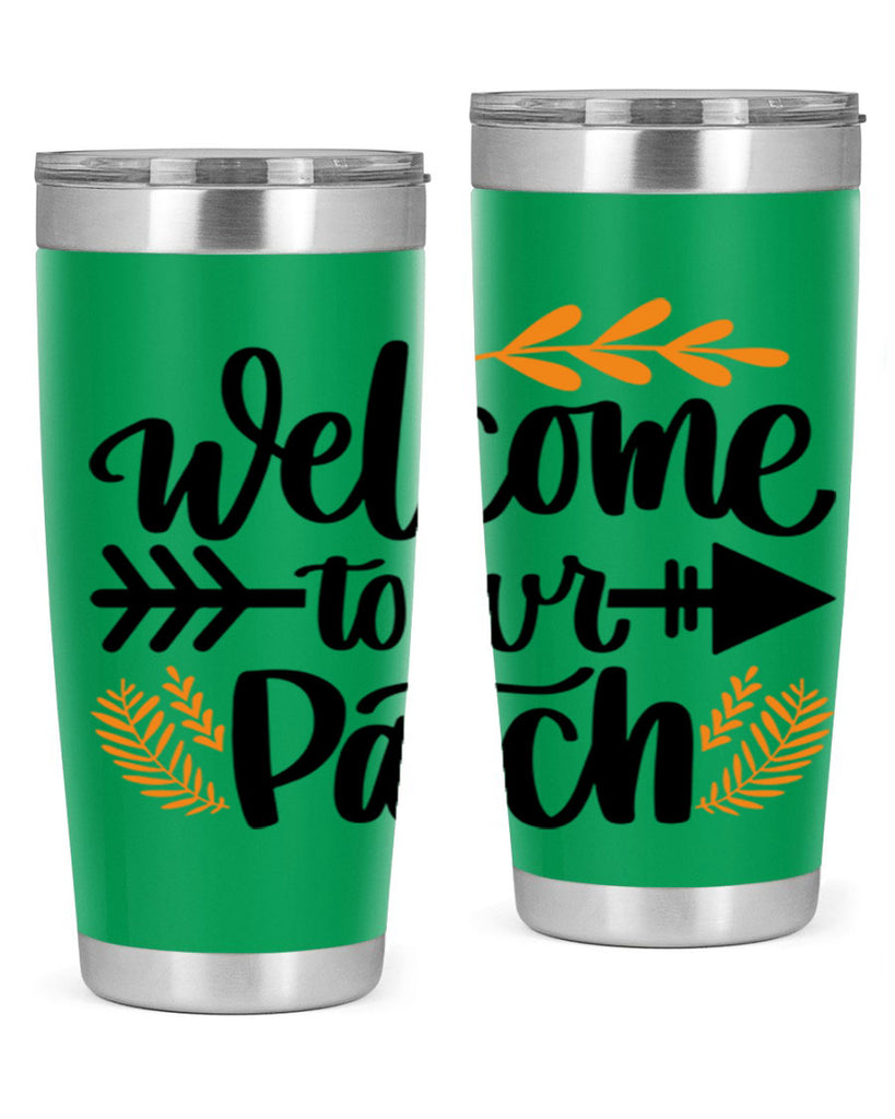Welcome To Our Patch 517#- fall- Tumbler