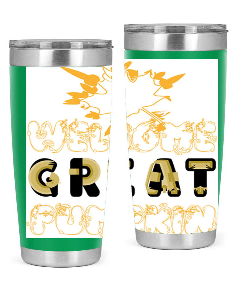 WelcomeGreatPumpkindesign 639#- fall- Tumbler