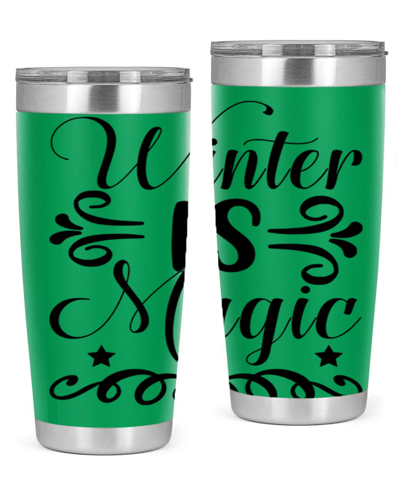 Winter is Magic 559#- winter- Tumbler