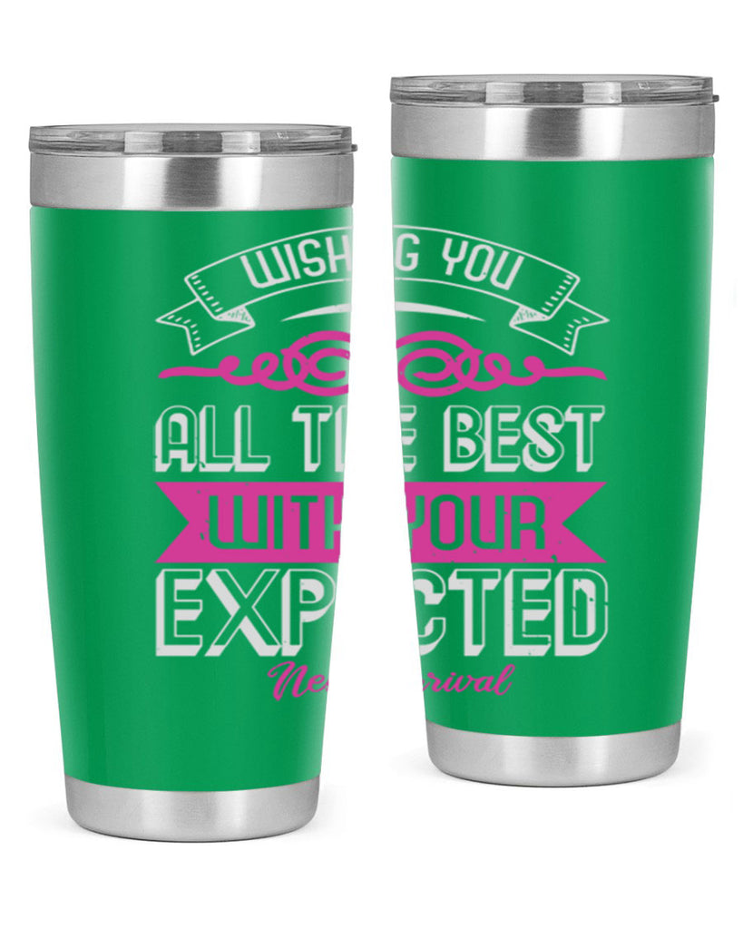 Wishing you all the best on your new arrival Style 7#- baby shower- tumbler