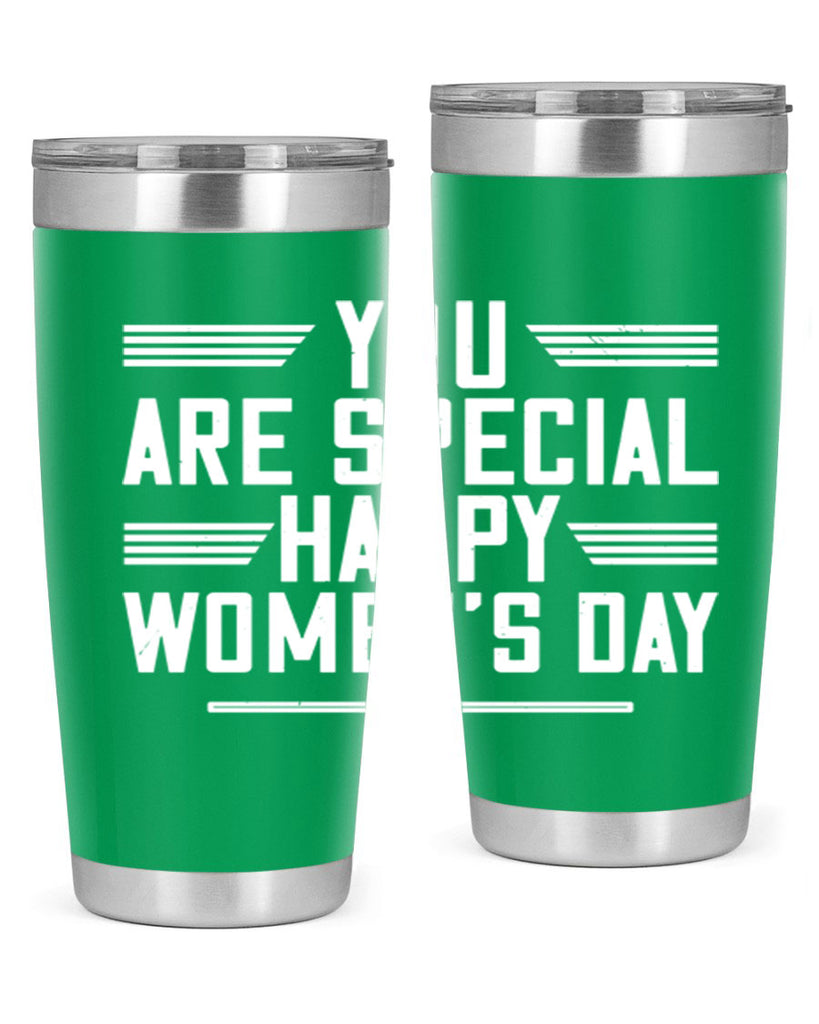 You are Special Happy Womens Day Style 3#- womens day- Tumbler