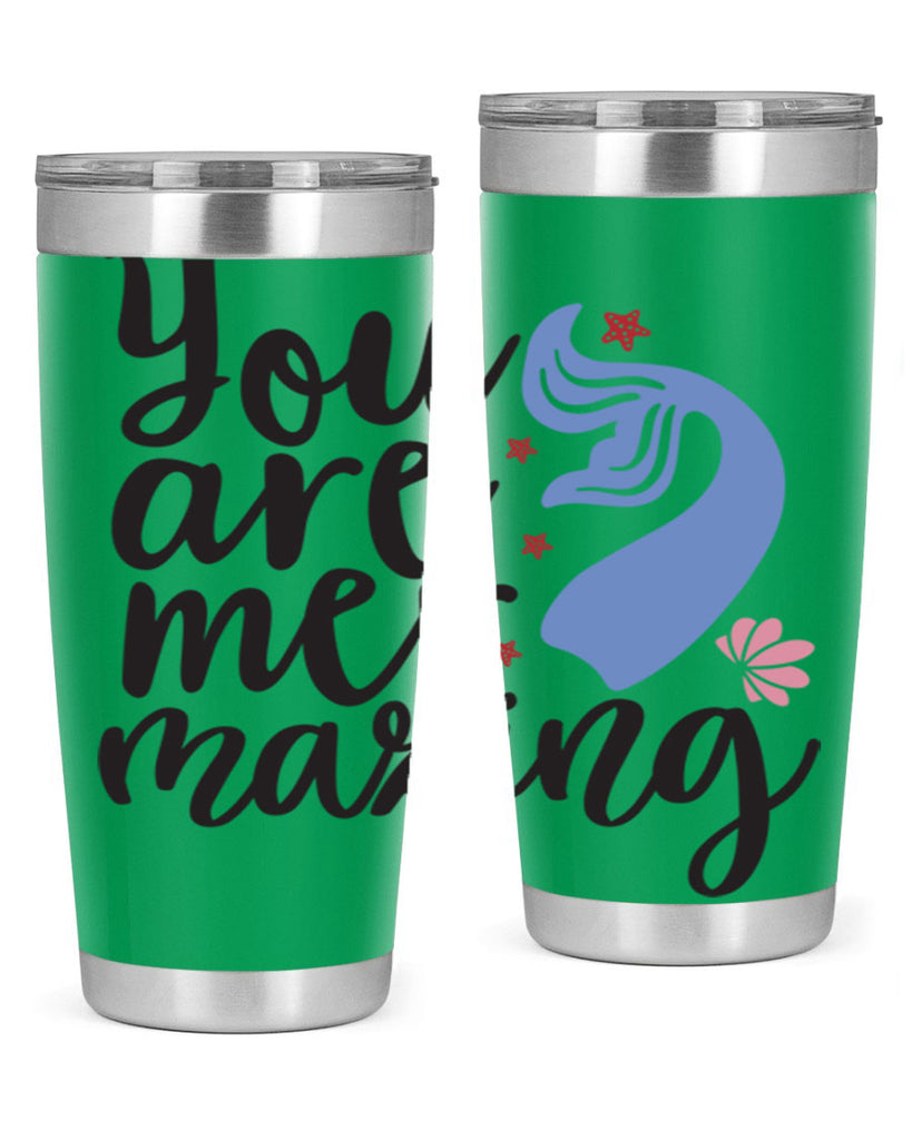 You are mermazing 681#- mermaid- Tumbler