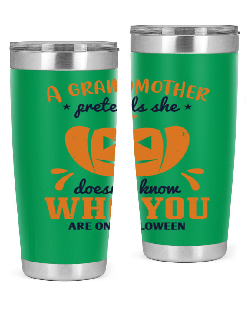 a grandmother pretends 162#- halloween- Tumbler