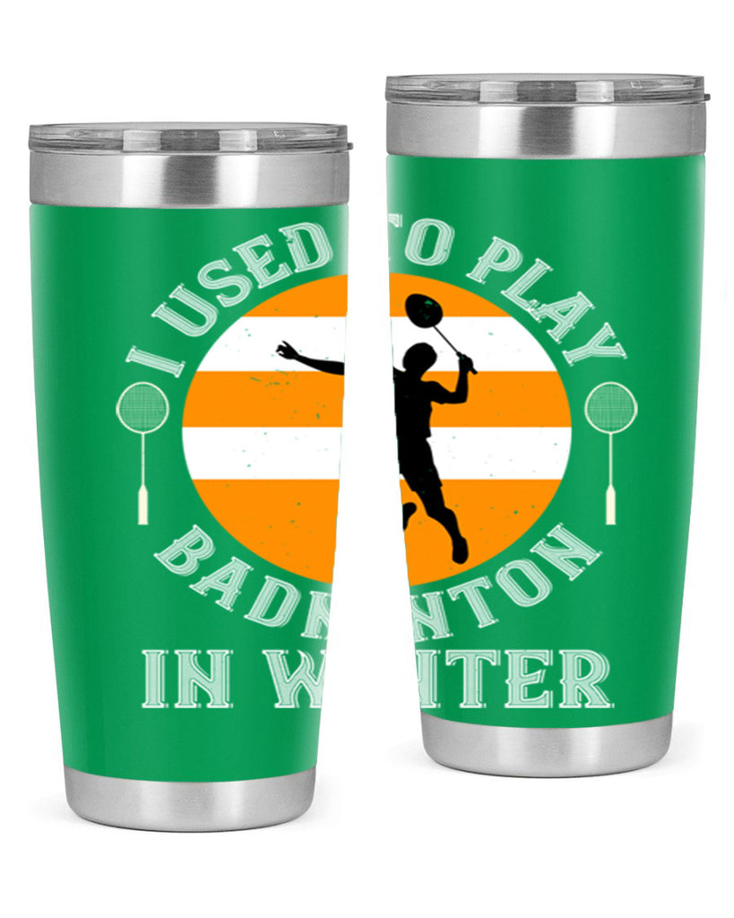 badmintonI used to playin winter 2333#- badminton- Tumbler